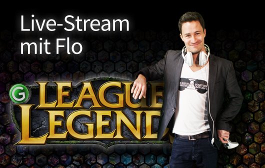 Heute Abend: League of Legends - der GIGA-Communityzock mit Flo