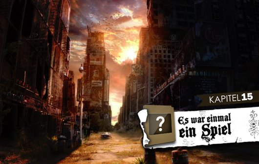 Es war einmal ein Spiel – Welche Geschichte wird hier erzählt – Kapitel 15