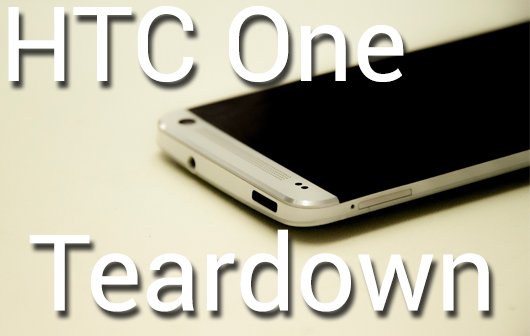 HTC One Teardown (Exklusiv)