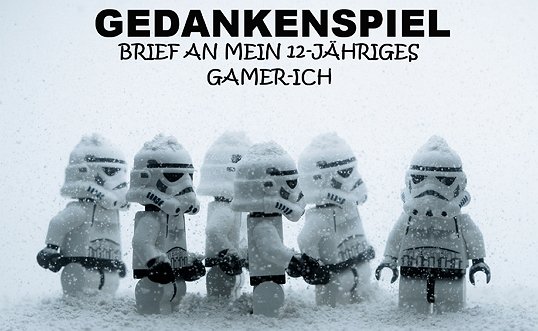 Gedankenspiel: Brief an mein zwölfjähriges Gamer-Ich
