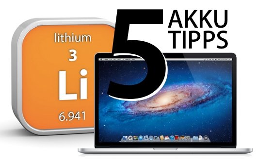 MacBook Air, Pro und Retina: 5 Tipps für den Akku