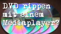 DVD rippen mit VLC Media Player - trotz Kopierschutz!