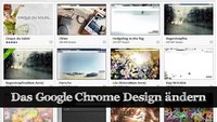 Google Chrome Design ändern: Themes und Co.