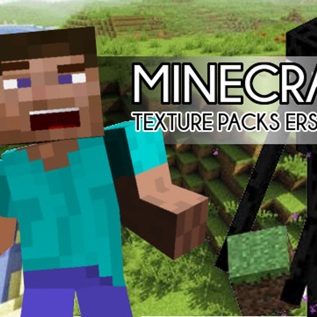 Minecraft: Eigene Texture Packs Erstellen - So Geht'S