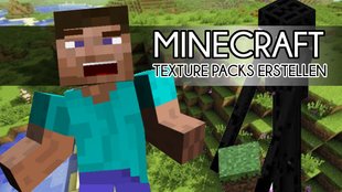 Minecraft: Eigene Texture Packs erstellen - So geht's