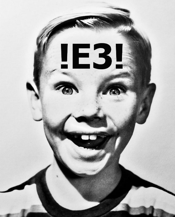 E3 2013: The Volle Packung Aufsteigende Vorfreude Feedback-Thread auf GIGA GAMES