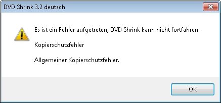 dvd shrink kopierschutzfehler