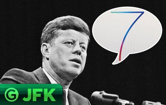 JFK: iOS 7? Dumme, flache Bonbons und mehr