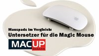 Mauspads im Vergleich: Untersetzer für die Magic Mouse (MACup)