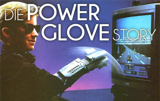 Die Power Glove Story: So schlecht, dass man ihn lieben muss