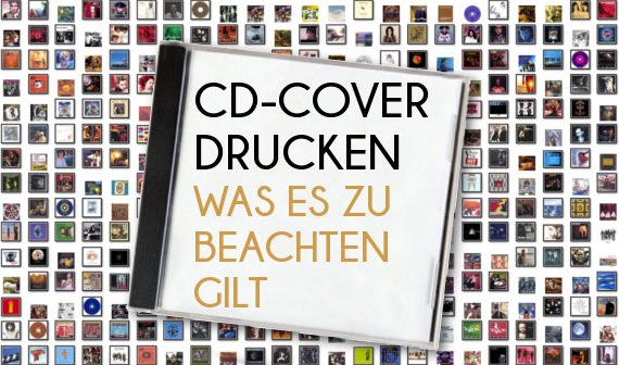 CD-Cover drucken: Das gilt es zu beachten