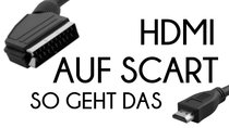 HDMI auf SCART – So verbindet Ihr die beiden Schnittstellen