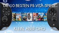 Die 10 besten PS Vita Spiele: Klein, aber oho