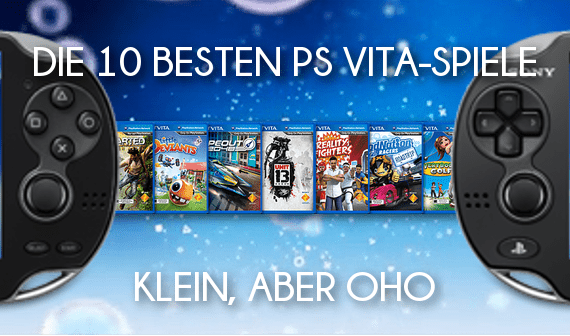 Die 10 Besten Ps Vita Spiele Klein Aber Oho