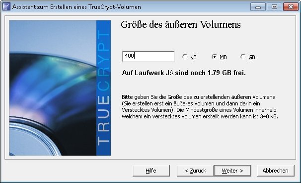 Das äußere TrueCrypt Volumen muss groß genug sein, um das versteckte Volumen und ein paar Daten zur Tarnung zu fassen truecrypt verstecktes volumen 05