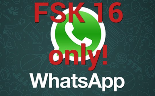 WhatsApp ist erst freigegeben ab 16 Jahren!