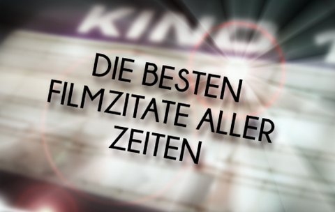 Die Coolsten Filmzitate Aller Zeiten Make My Day Zum Mitmachen