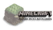 Minecraft: Texture Packs installieren und einfügen