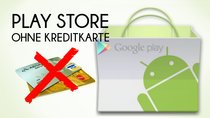 Play Store Guthaben ohne Kreditkarte in Googles App-Store zahlen