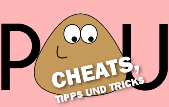 Pou: Cheats, Tipps und Tricks für Android und iPhone