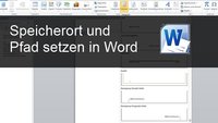 Word: Dateinamen und Speicherort im Dokument anzeigen