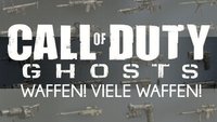 Call of Duty Ghosts: Alle Waffen und Ausrüstungsgegenstände auf einen Blick