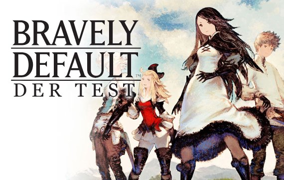 Bravely Default Test: Wer braucht schon Final Fantasy?