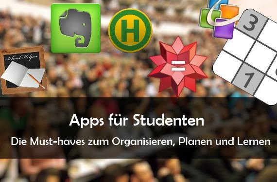 Apps für Studenten: Die Must-haves für jede Vorlesungszeit