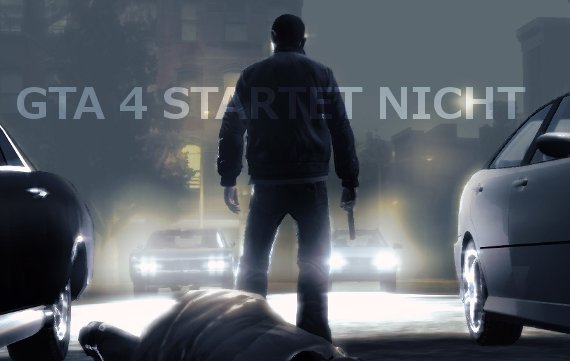 GTA 4 startet nicht: Fehler, Ursachen, Lösungen