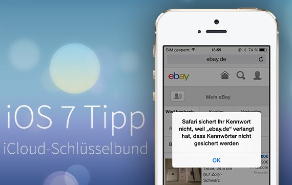 iOS 7 Tipp: Passwörter für alle Webseiten in iCloud speichern