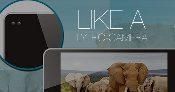 Toshiba imitiert die Lytro-Kamera für Smartphones!