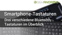 Bluetooth-Tastaturen für Android-Smartphones & -Tablets