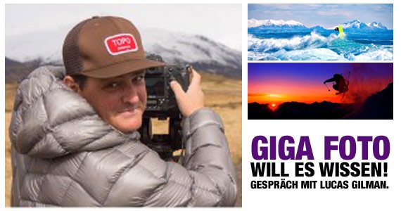 GIGA FOTO will es wissen! Im Gespräch mit Lucas Gilman.