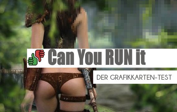 Can you run it: So funktioniert der Grafikkarten-Test