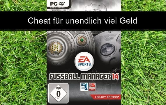 Fussball Manager 14: Cheat für unendlich viel Geld
