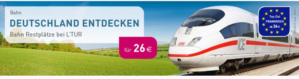 LTUR Bahn Tickets günstig kaufen – Last Minute Tipps und Tricks