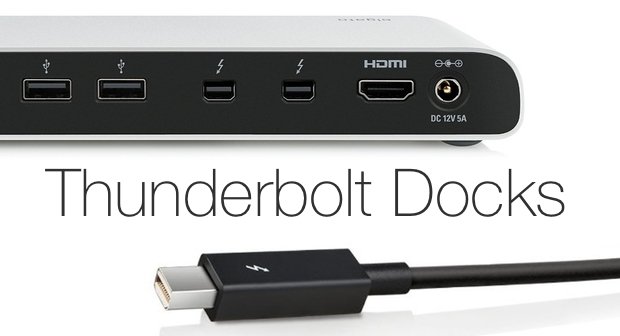 Thunderbolt Docks für den Mac im Vergleich: Jetzt neu mit Thunderbolt 2