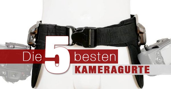 Die 5 besten Kameragurte