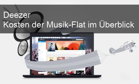 Deezer: Kosten pro Monat für die Musik Flat (PC, iPhone, Android)