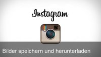 Instagram: Bilder speichern ohne hochladen
