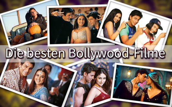 Die 15 besten Bollywood-Filme