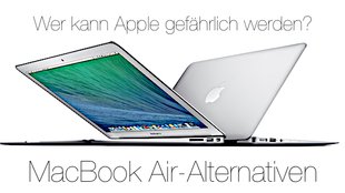 Ultrabooks: Die größten MacBook Air-Konkurrenten