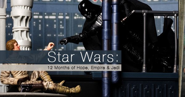 Star Wars: 12 Months of Hope, Empire & Jedi