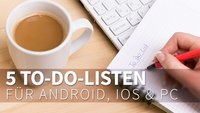 To-Do-Listen-Apps für PC, Android, Mac und iOS: fünf Aufgabenplaner im Vergleich