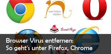 Browser-Virus entfernen: So geht es komplett und sicher