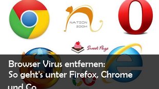 Browser-Virus entfernen: So geht es komplett und sicher