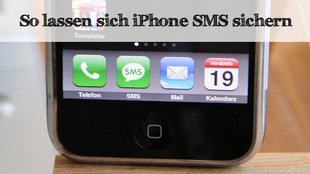 iPhone: SMS-Nachrichten sichern - So geht's