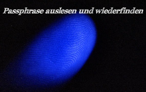 Passphrase verwalten und wiederfinden