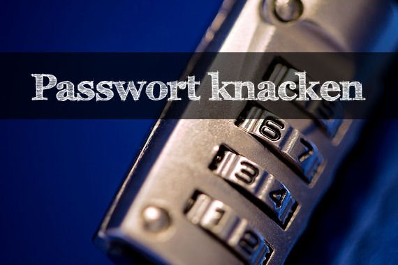 Passwort knacken - die besten Werkzeuge im Überblick
