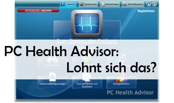 PC Health Advisor: Download sicher und nützlich? Alle Infos